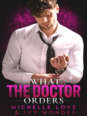 cover image of What the Doctor Orders